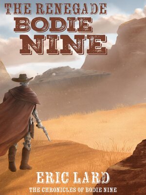 cover image of The Renegade Bodie Nine